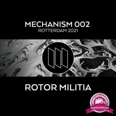 Rotor Militia - Mechanism 002 (2021)