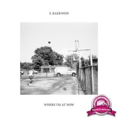 S. Raekwon - Where I'm at Now (2021)