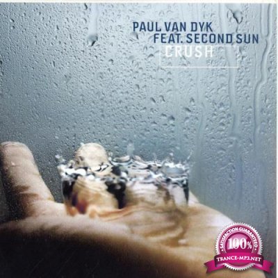 Paul van Dyk ft Second Sun - Crush (2021)