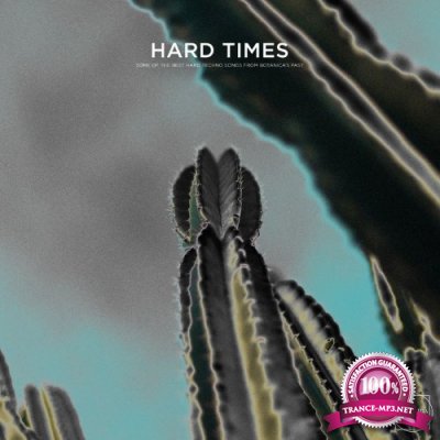 Botanica - Hard Times (2021)