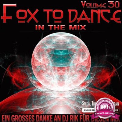 Fox To Dance Vol.30 (Mixed By DJ Rik) (2021)