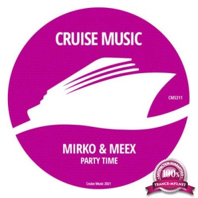 Mirko & Meex - Party Time (2021)