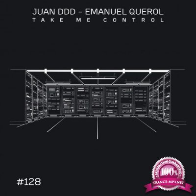 Juan DDD, Emanuel Querol - Take Me Control (2021)