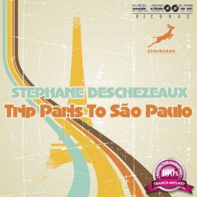 Oliver Deuerling, Stephane deschezeaux - Trip Paris To Sao Paulo (2021)