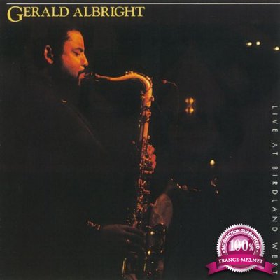Gerald Albright - Live At Birdland West (2021)