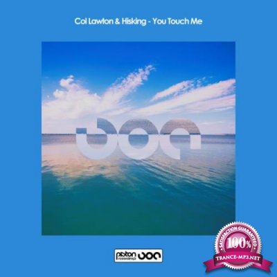 Col Lawton & HisKing - You Touch Me (2021)
