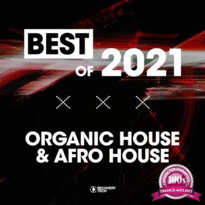 Best of Organic & Afro House 2021 (2021)