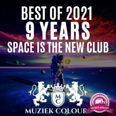 Best Of 2021: 9 Years (Space Is The New Club) (2021)