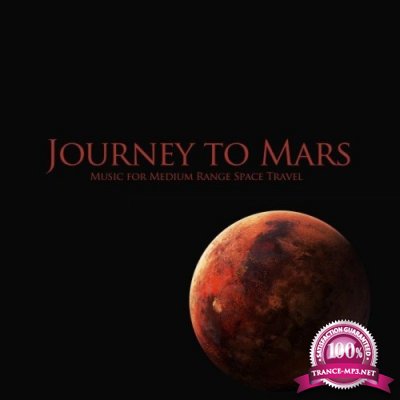 Journey to Mars (Music for Medium Range Space Travel) (2021)