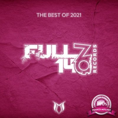 The Best Of Full On 140 Records 2021 (2021)