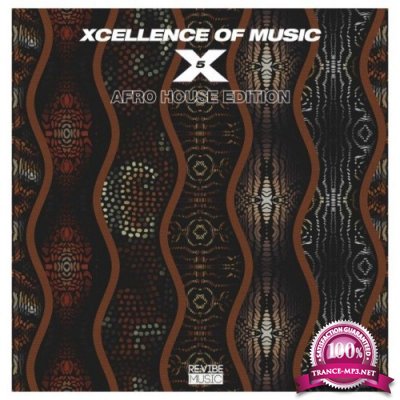 Xcellence of Music: Afro House Edition, Vol. 5 (2021)