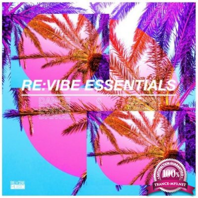 Re:Vibe Essentials: Dance, Vol. 6 (2021)