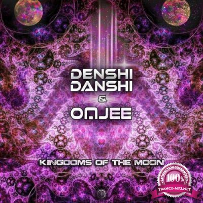 Denshi Danshi & Omjee - Kingdoms Of The Moon (2021)