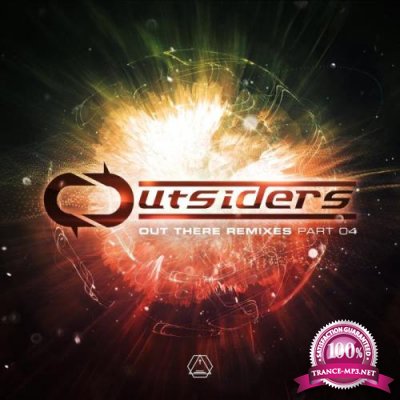 Outsiders - Out There Remixes Part 04 (2021)