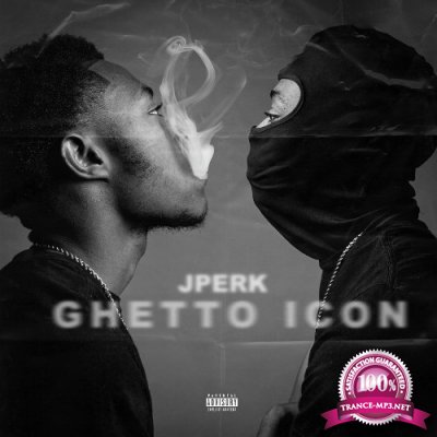 Jperk - Ghetto Icon (2021)
