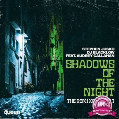 Stephen Jusko feat Audrey Callahan - Shadows of the Night (The Remixes, Part. 1) (2021)