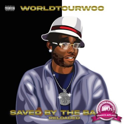 WorldTourWoo - Saved By The Bales (Deluxe) (2021)