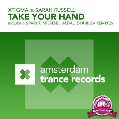Xtigma & Sarah Russell - Take Your Hand (2021)