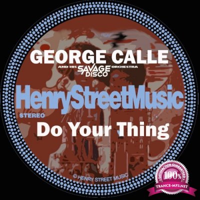 George Calle, Savage Disco - Do Your Thing (2021)