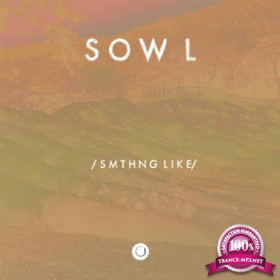 Sow L - Smthng Like (2021)