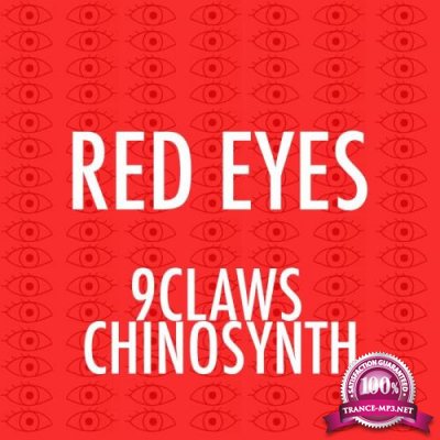 Chinosynth, 9claws - Red Eyes (2021)