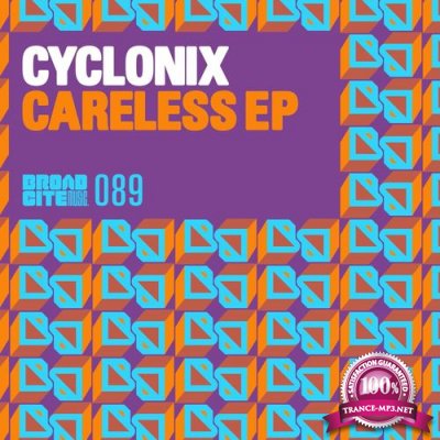 Cyclonix - Careless (2021)