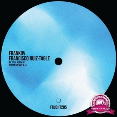 Frankov, Francisco Ruiz-Tagle - We Still Here (2021)
