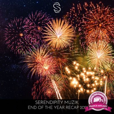 Serendipity Muzik - End of The Year Recap 2021 (2021)