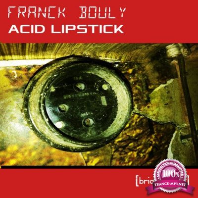 Franck Bouly - Acid Lipstick (2021)