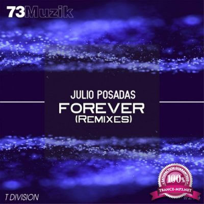Julio Posadas - Forever (Remixes) (2021)