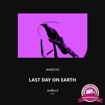 Javier Ho - Last Day on Earth (2021)