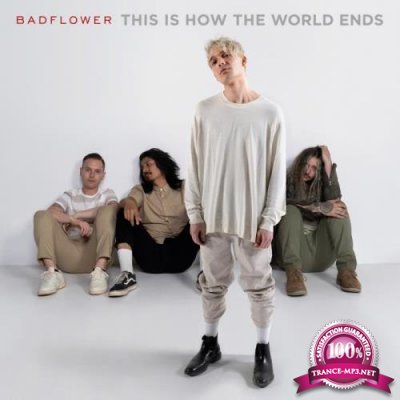 Badflower - This Is How The World Ends (2021)