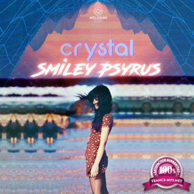 Smiley Psyrus, Sagittarius Zen, Reasonandu - Crystal (2021)