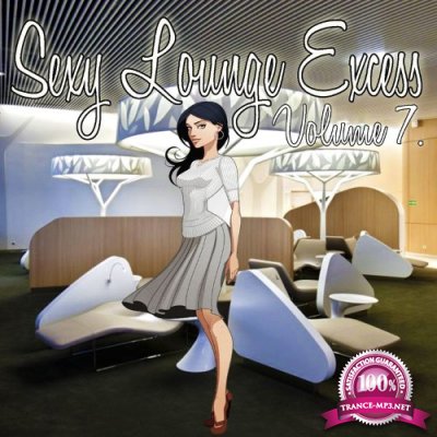 Sexy Lounge Excess, Vol. 7 (2021)