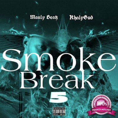 KhalyGud - Smoke Break 5 (2021)