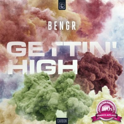 BENGR - Gettin' High (2021)