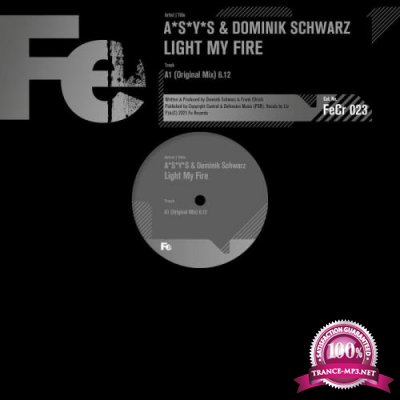 A*S*Y*S & Dominik Schwarz - Light My Fire (2021)