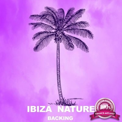 Ibiza Nature - Backing (2021)