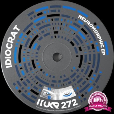 Idiocrat - Neuromorphic EP (2021)