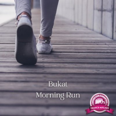 Bukat - Morning Run (2021)