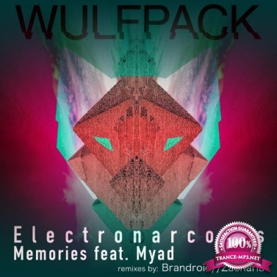 Electronarcosis feat Myad - Memories (2021)