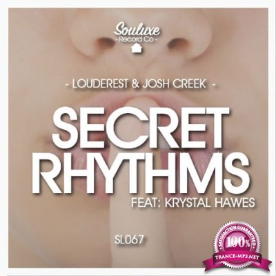 Louderest & Josh Creek feat Krystal Hawes - Secret Rhythms (2021)
