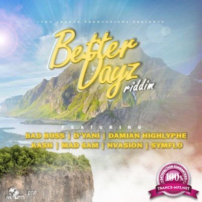 Better Days Riddim (2021)