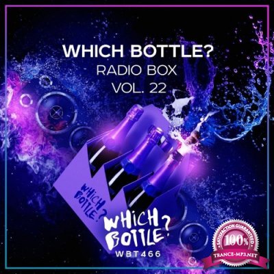 Which Bottle?: Radio Box, Vol. 22 (2021)