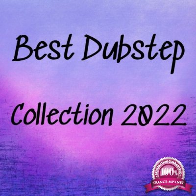 Best Dubstep Collection 2022 (2021)