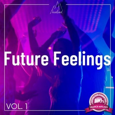Future Feelings, Vol. 01 (2021)