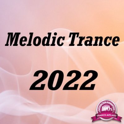Melodic Trance 2022 (2021)
