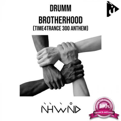 Drumm - Brotherhood (Time4Trance 300 Anthem) (2021)