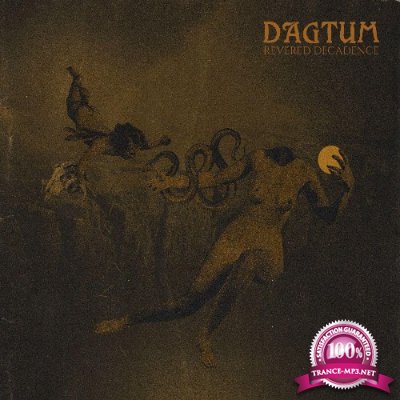 Dagtum - Revered Decadence (2021)