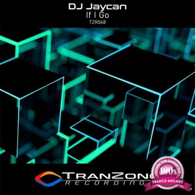 DJ Jaycan - If I Go (2021)